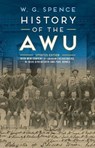 History of the AWU - William Guthrie Spence - 9780522864175