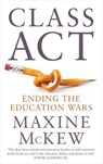 Class Act - Maxine McKew - 9780522866582