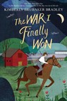 War I Finally Won - Kimberly Brubaker Bradley - 9780525429203