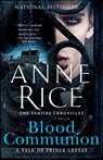 Blood Communion - Anne Rice - 9780525433927