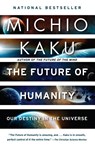 Kaku, M: Future of Humanity - Michio Kaku - 9780525434542