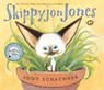 Skippyjon Jones - Judy Schachner - 9780525471349