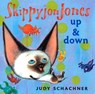 Skippyjon Jones: Up and Down - Judy Schachner - 9780525478072