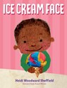 Ice Cream Face - Heidi Woodward Sheffield - 9780525518488