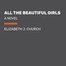 All the Beautiful Girls -  - 9780525527152