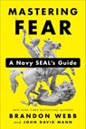 Mastering Fear - Brandon Webb ; John David Mann - 9780525533573