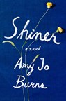 Shiner - Amy Jo Burns - 9780525533641