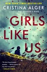 Girls Like Us - Cristina Alger - 9780525535829