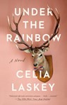 Under the Rainbow - Celia Laskey - 9780525536185