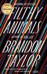Filthy Animals - Brandon Taylor - 9780525538929