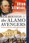 Sam Houston and the Alamo Avengers - Brian Kilmeade - 9780525540540