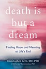 Death Is But a Dream - Christopher Kerr ; Carine Mardorossian - 9780525542841