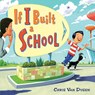 If I Built a School - Chris Van Dusen - 9780525552918
