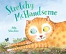 Stretchy McHandsome - Judy Schachner - 9780525553687