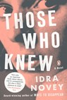 Those Who Knew - Idra Novey - 9780525560449