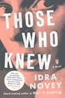 Those Who Knew - Idra Novey - 9780525560586