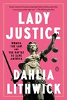 Lady Justice - Dahlia Lithwick - 9780525561408