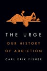 The Urge - Carl Erik Fisher - 9780525561453