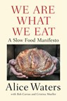 We Are What We Eat - Alice Waters - 9780525561545