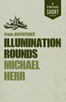 Illumination Rounds - Michael Herr - 9780525562375