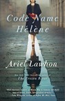 Code Name Helene - Ariel Lawhon - 9780525565499