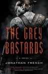 Grey Bastards - Jonathan French - 9780525572459