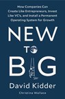 New to Big - David Kidder ; Christina Wallace - 9780525573593