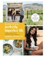 Recipes for Your Perfectly Imperfect Life - Kimberly Snyder C.N. - 9780525573722