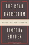 Road to Unfreedom - Timothy Snyder - 9780525574477