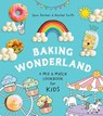Baking Wonderland - Jean Parker ; Rachel Smith - 9780525612247