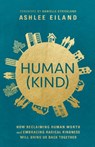 Human(Kind) - Ashlee Eiland - 9780525653448