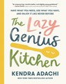 The Lazy Genius Kitchen - Kendra Adachi - 9780525653943
