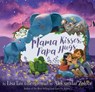 Mama Kisses, Papa Hugs - Lisa Tawn Bergren - 9780525654100