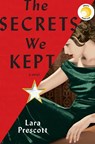 The Secrets We Kept - PRESCOTT,  Lara - 9780525656159
