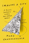 Imagine a City - Mark Vanhoenacker - 9780525657507