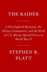 The Raider - Stephen R. Platt - 9780525658023