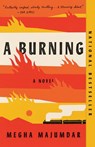 A Burning: A Read with Jenna Pick - Megha Majumdar - 9780525658702