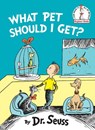 What Pet Should I Get? - Dr. Seuss - 9780525707356