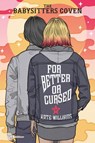 For Better or Cursed - Kate M. Williams - 9780525707431