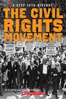 The Civil Rights Movement (a Step Into History) - Olugbemisola Rhuday-Perkovich - 9780531230107