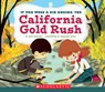 If You Were a Kid During the California Gold Rush (If You Were a Kid) - Josh Gregory - 9780531243121