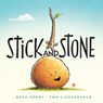 Stick and Stone - Beth Ferry - 9780544032569