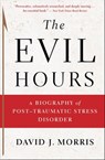 The Evil Hours - David J. Morris - 9780544084490