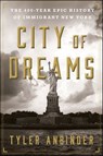 City of Dreams - Tyler Anbinder - 9780544103856