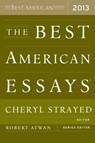 The Best American Essays 2013 - Atwan Robert Atwan ; Strayed Cheryl Strayed - 9780544103887