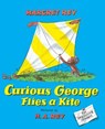 Curious George Flies a Kite - Margret Rey - 9780544151062