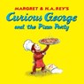 Curious George and the Pizza Party (Read-Aloud) - H. A. Rey ; Margret Rey - 9780544151147