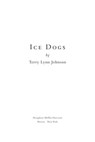 Ice Dogs - Terry Lynn Johnson - 9780544156890