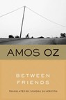 Between Friends - Amos Oz - 9780544227743