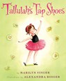 Tallulah's Tap Shoes - Marilyn Singer - 9780544236578
